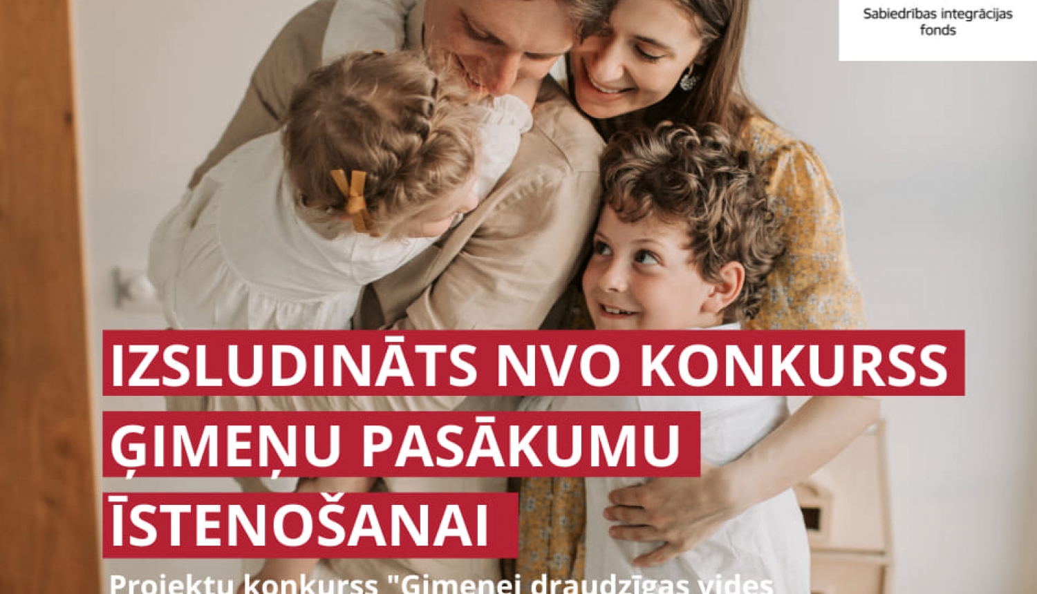 Izsludināts NVO projektu pieteikumu konkurss ģimenes pasākumu atbalstam 170 000 EUR vērtībā