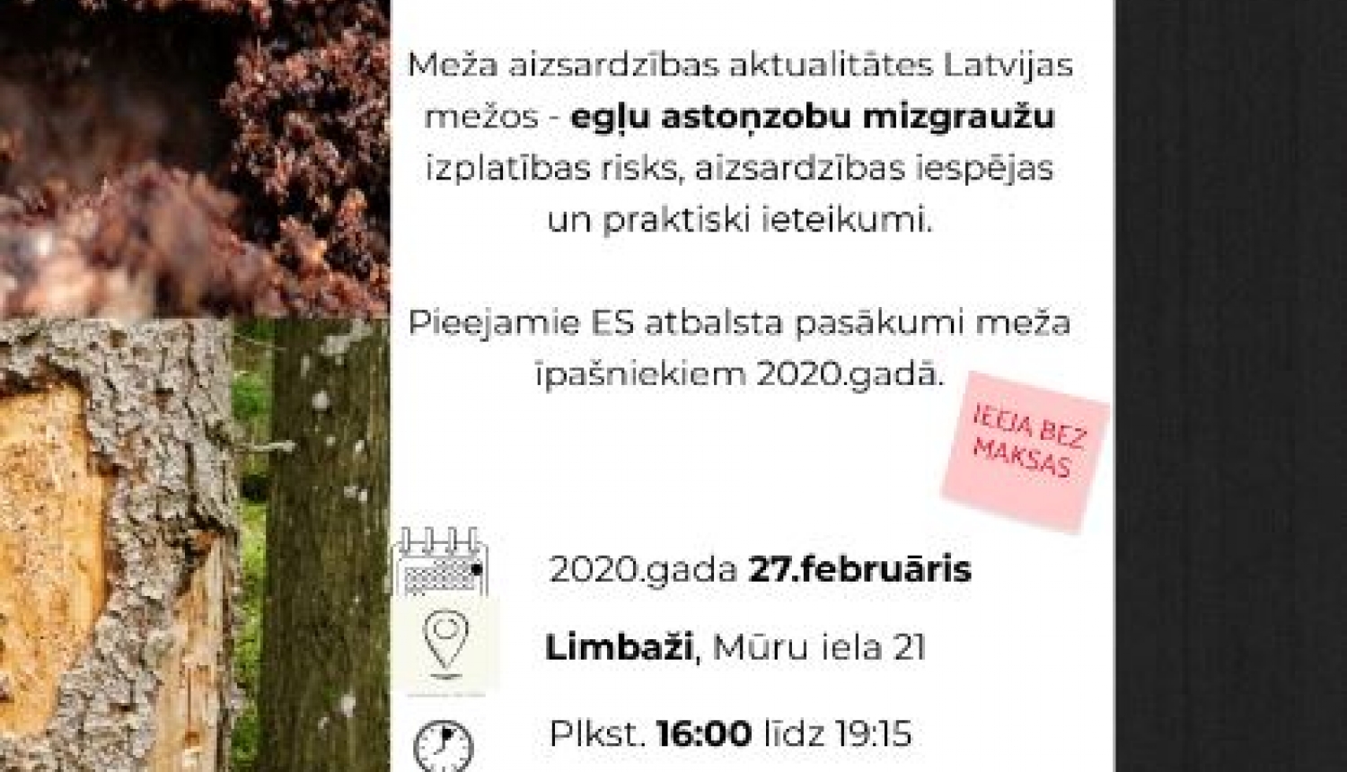 Meža aizsardzības aktualitātes Latvijas mežos – egļu astoņzobu mizgraužu izplatības risks, aizsardzības iespējas un praktiski ieteikumi